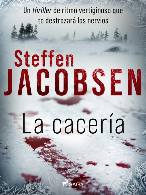 Title details for La cacería by Steffen Jacobsen - Available